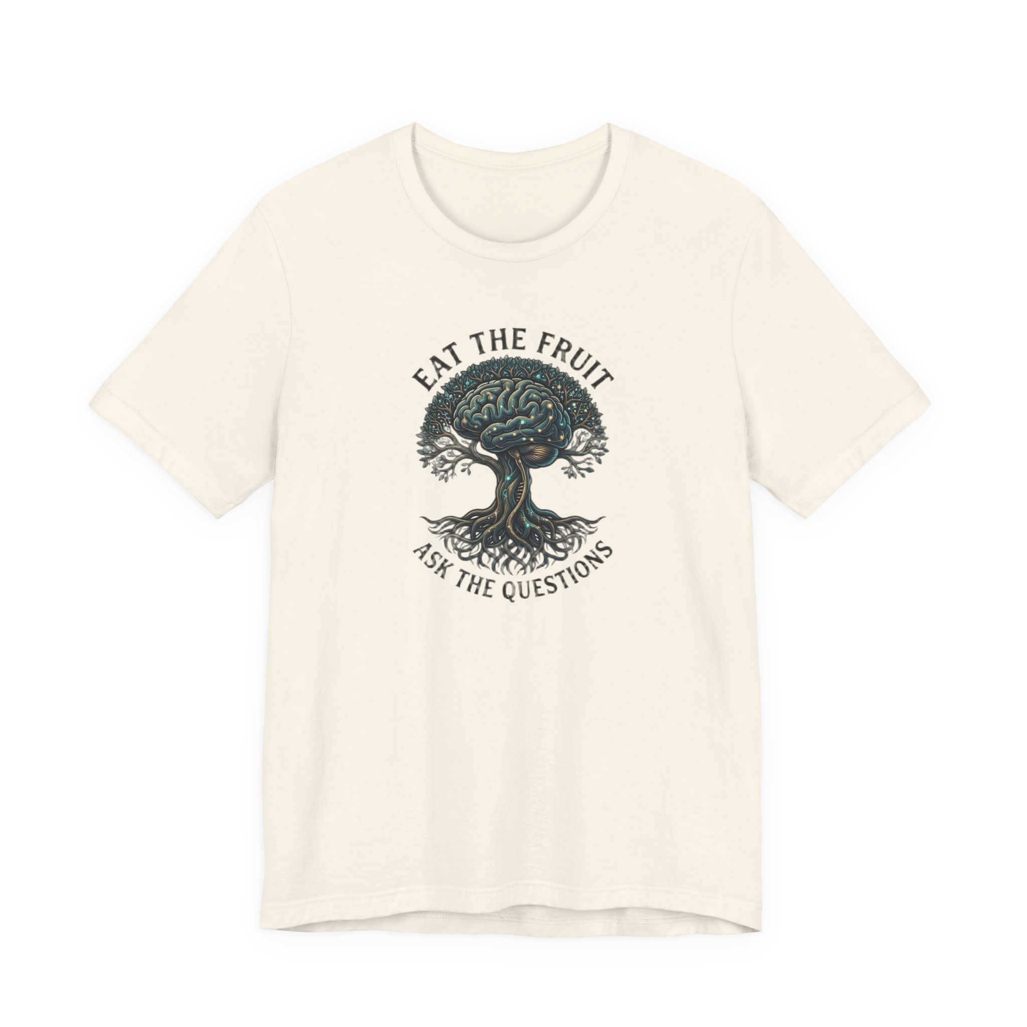 Eat the Fruit Tee — "Eat the fruit...ask the questions" Short Sleeve T‑Shirt