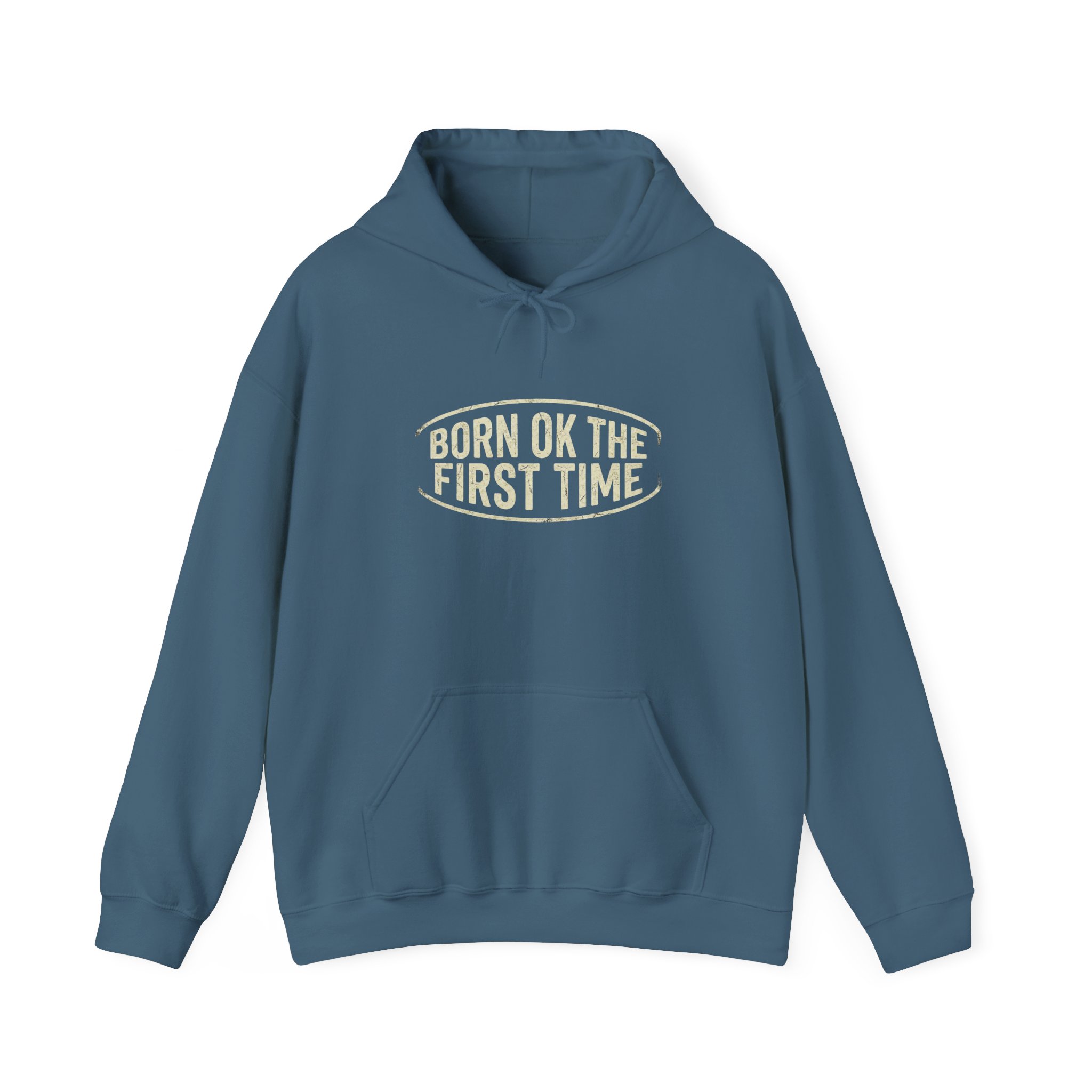Born OK The First Time Hoodie — Positive Self-Love Sweatshirt - Image 17