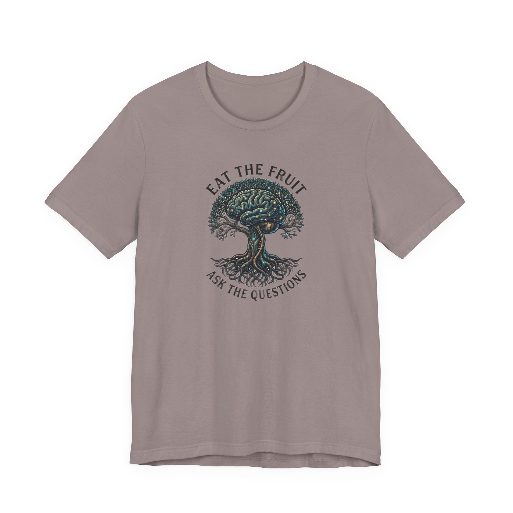 Eat the Fruit Tee — "Eat the fruit...ask the questions" Short Sleeve T‑Shirt - Image 2
