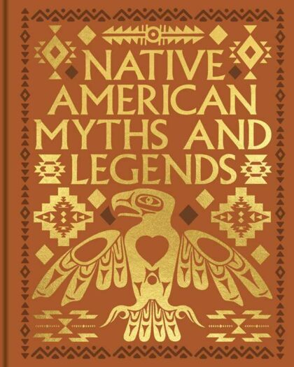 Native American Myths and Legends by Katharine Berry Judson Arcturus Gilded Classics hardcover book cover