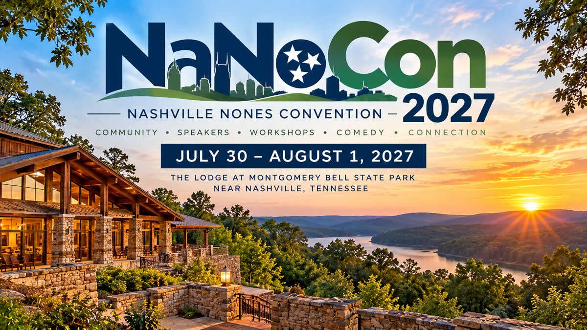 NaNoCon 2027 Nashville Nones Convention banner featuring the dates July 30–August 1, 2027, at The Lodge at Montgomery Bell State Park near Nashville, Tennessee, with a scenic sunset over wooded hills and a lake.